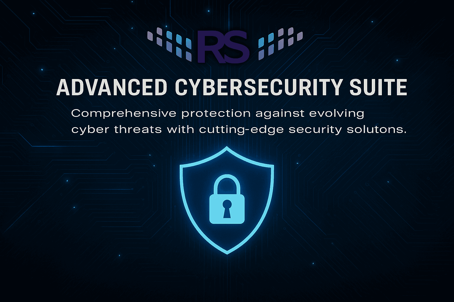 Advanced Cybersecurity Suite